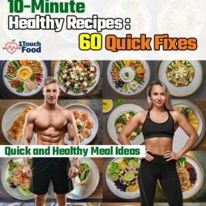 10-Minute Healthy Recipes: 60 Quick Fixes (Pdf Book)